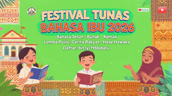 Balai Bahasa NTT Gelar Festival Tunas Bahasa Ibu Secara Daring untuk Bahasa Tetun, Bunak dan Kemak di Belu